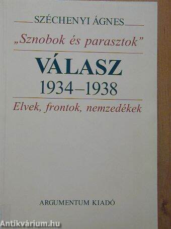 Válasz 1934-1938 - "Sznobok és parasztok"