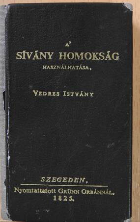 A' sívány homokság használhatása (minikönyv)