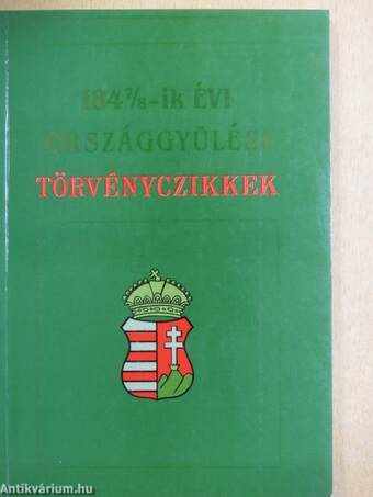 1847/8-ik évi Országgyűlési törvényczikkek