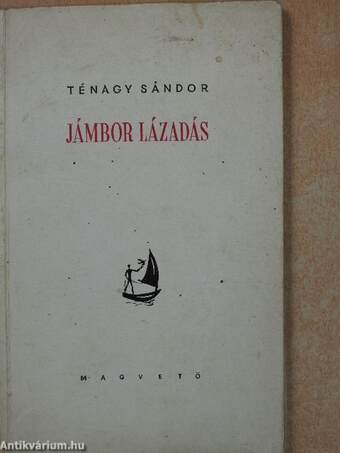 Jámbor lázadás (dedikált példány)