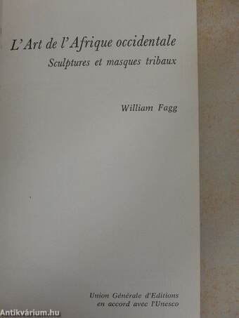 L'Art de l'Afrique occidentale