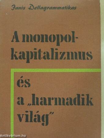 A monopolkapitalizmus és a "harmadik világ"