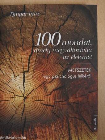 100 mondat, amely megváltoztatta az életemet