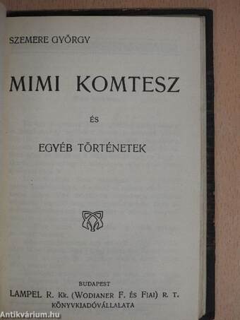 Szegény ember dolga.../Nyomor/A szimuláns/A hivatal/Mimi Komtesz