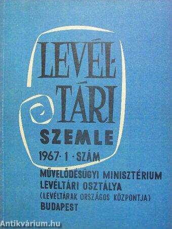 Levéltári Szemle 1967. január-április