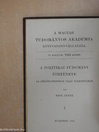 A politikai tudomány története az erkölcstanhoz való viszonyában I-III.