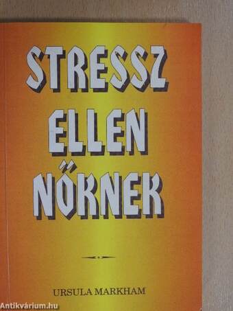 Stressz ellen nőknek