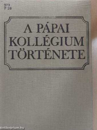 A pápai kollégium története