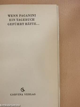 Wenn Paganini ein Tagebuch geführt hätte..