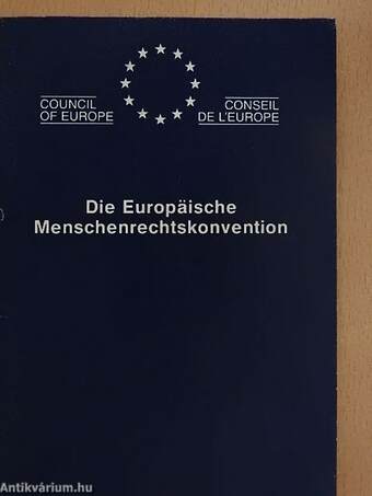 Die Europäische Menschenrechtskonvention