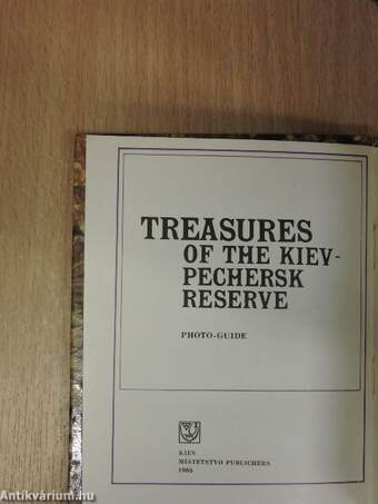 Treasures of the Kiev-Pechersk Reserve