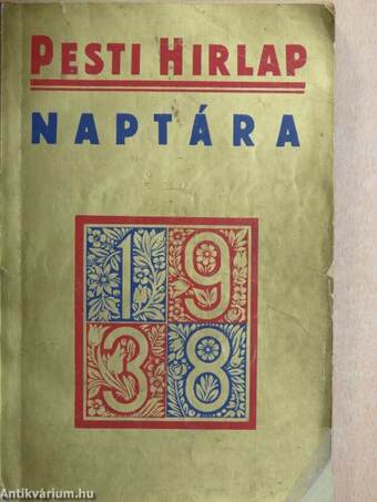 A Pesti Hirlap naptára 1938