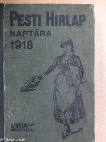 Pesti Hirlap naptára az 1918. közönséges évre
