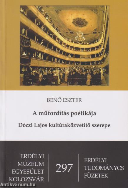 A műfordítás poétikája - Dóczi Lajos kultúraközvetítő szerepe