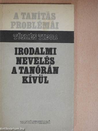 Irodalmi nevelés a tanórán kívül