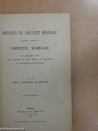 Studies in ancient history - Primitive Marriage