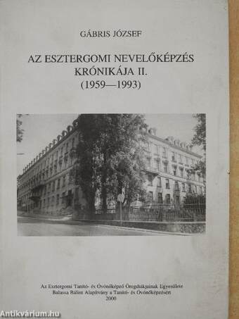 Az esztergomi nevelőképzés krónikája II.