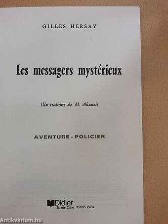 Les messagers mystérieux