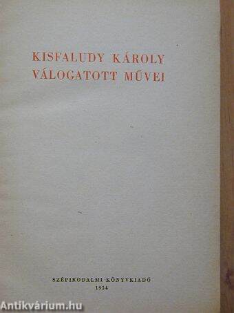 Kisfaludy Károly válogatott művei