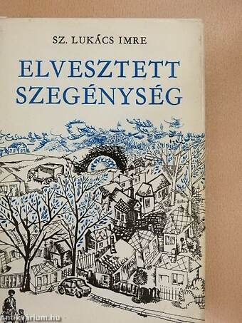 Elvesztett szegénység