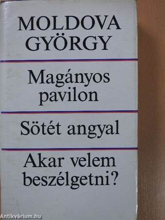 Magányos pavilon/Sötét angyal/Akar velem beszélgetni? (dedikált példány)