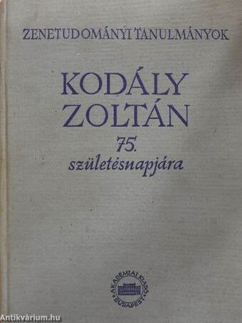 Kodály Zoltán 75. születésnapjára