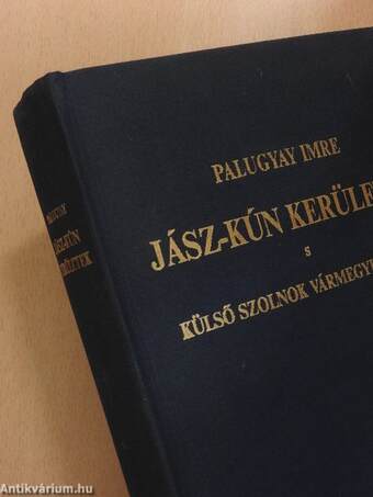 Jász-Kún kerületek s Külső Szolnok vármegye leirása