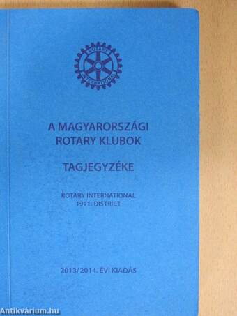 A magyarországi rotary klubok tagjegyzéke 2013/2014