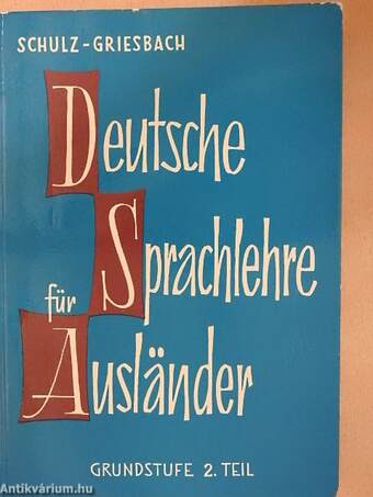 Deutsche Sprachlehre für Ausländer Grundstufe 2.