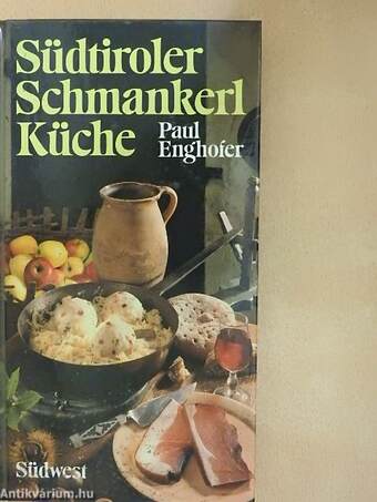 Südtiroler Schmankerl Küche