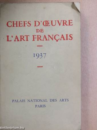 Chefs d'oeuvre de l'art francais 1937