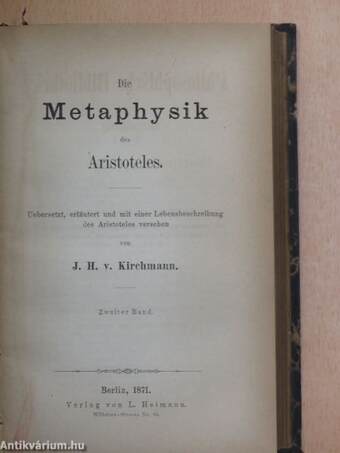 Die Metaphysik des Aristoteles I-II.