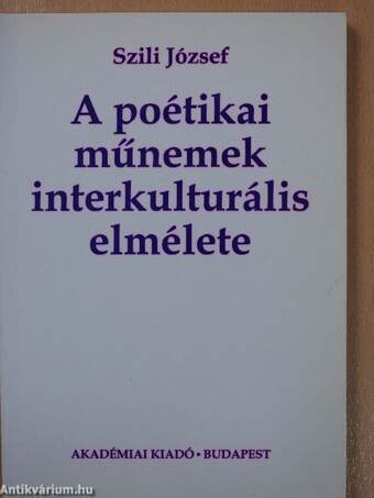 A poétikai műnemek interkulturális elmélete (dedikált példány)