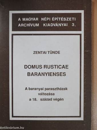 Domus rusticae Baranyienses (dedikált példány)