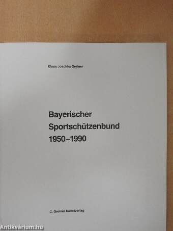 Bayerischer Sportschützenbund 1950-1990