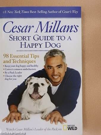 Cesar Millan's Short Guide to a Happy Dog