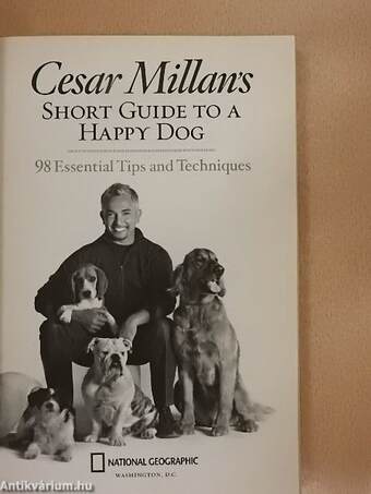 Cesar Millan's Short Guide to a Happy Dog