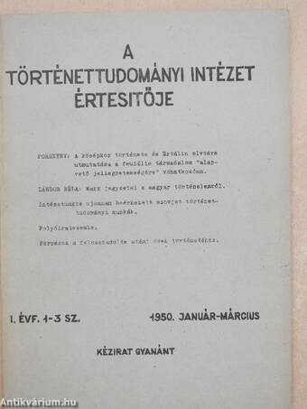 A Történettudományi Intézet értesítője 1950. január-december I-IV.