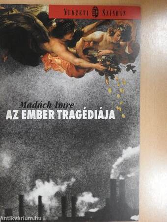 Madách Imre: Az ember tragédiája