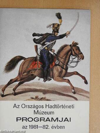 Az Országos Hadtörténeti Múzeum programjai az 1981-82. évben