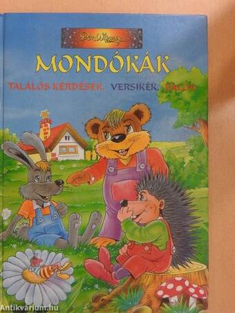 Mondókák, találós kérdések, versikék, dalok