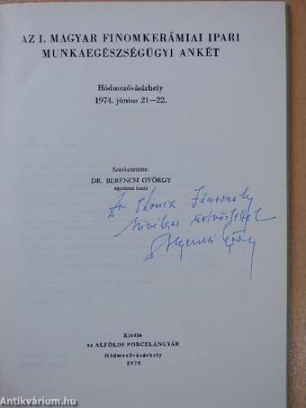 Az I. Magyar Finomkerámiai Ipari Munkaegészségügyi Ankét (dedikált példány)