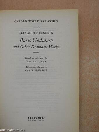 Boris Godunov and Other Dramatic Works