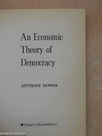 An Economic Theory of Democracy