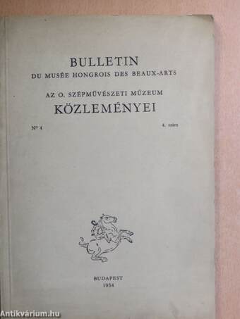 Bulletin du Musée Hongrois des Beaux-Arts 4.