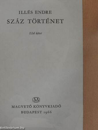 Száz történet I-II.