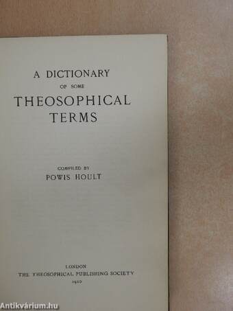 A Dictionary of Some Theosophical Terms