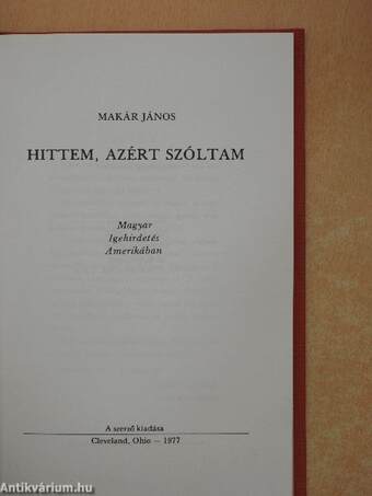 Hittem, azért szóltam