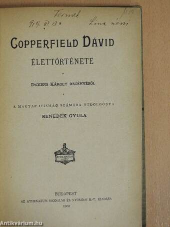 Copperfield Dávid élettörténete