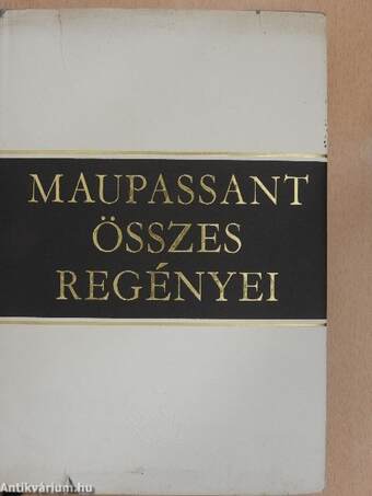 Maupassant összes regényei II. (töredék)